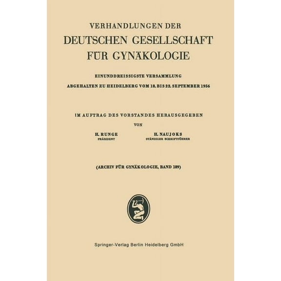 Verhandlungen Der Deutschen Gesellschaft Einunddreissigste Versammlung Abgehalten Zu Heidelberg Vom 18. Bis 22. September 1956, Book 31, (Paperback)