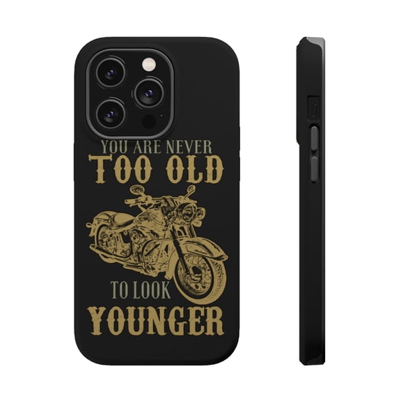 DistinctInk Tough Case for Apple iPhone 15 PRO (6.1" Screen), Compatible with MagSafe Charging - Never Too Old Look Younger