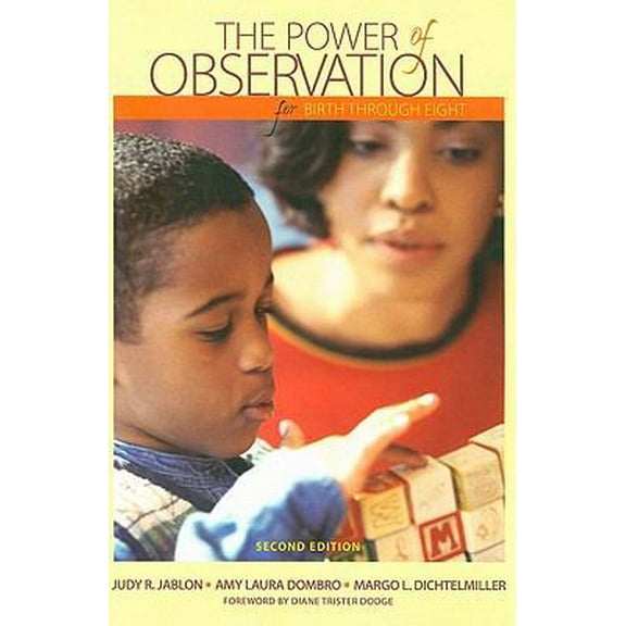 Pre-Owned The Power of Observation from Birth Through Eight (Paperback) 1933021527 9781933021522