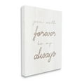 thumbnail image 4 of Stupell Industries Forever Be My Always Inspirational Painting Gallery Wrapped Canvas Art Print Wall Art, 16 x 20, 4 of 8