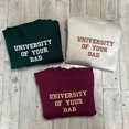 thumbnail image 2 of University Of Your Dad Embroidered Sweatshirt, 2 of 2