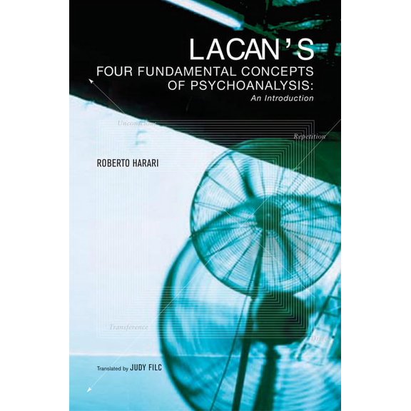 Lacan's Four Fundamental Concepts of Psychoanalysis, (Paperback)