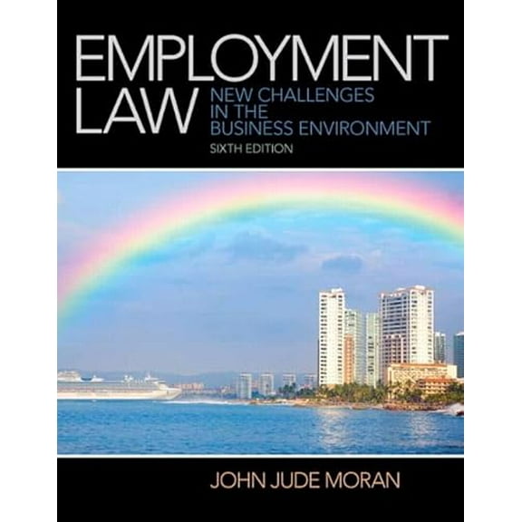 Pre-Owned Employment Law, 9780133075229, 0133075222, Hardcover, 6 edition