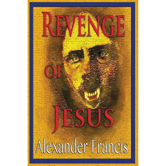 Revenge Of Jesus, (Paperback)