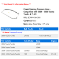 thumbnail image 2 of Power Steering Pressure Hose - Compatible with 2004 - 2006 Toyota Tundra 4.7L V8 2005, 2 of 2