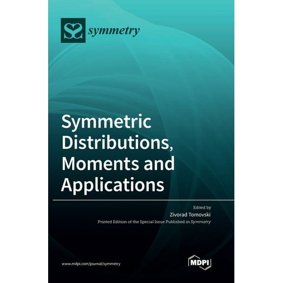 Symmetric Distributions, Moments and Applications, (Hardcover)