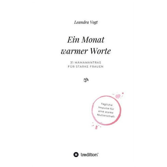 Ein Monat warmer Worte, (Paperback)