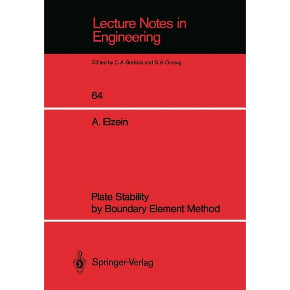 Lecture Notes in Engineering Plate Stability by Boundary Element Method, Book 64, (Paperback)