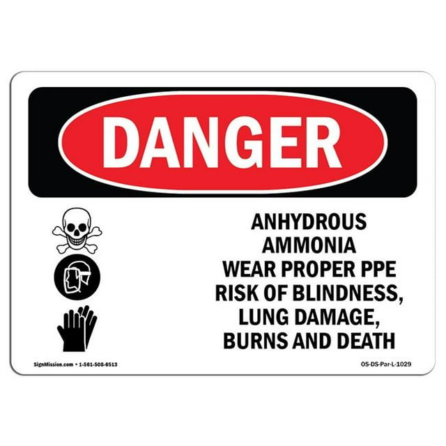 SignMission OS-DS-A-710-L-1029 7 x 10 Po Signe de Danger OSHA - Ammoniac Anhydre Usure Propre PPE