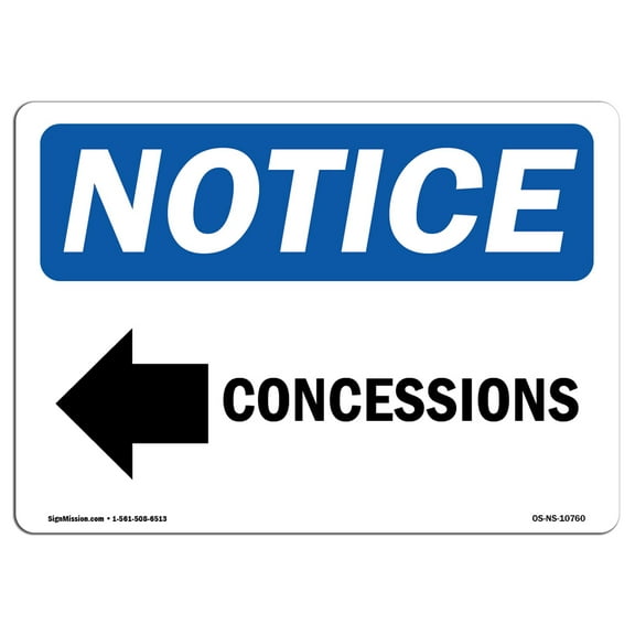 OSHA Notice Sign - Concessions [Left Arrow] | Plastic Sign | Protect Your Business, Construction Site, Warehouse & Shop Area |  Made in the USA