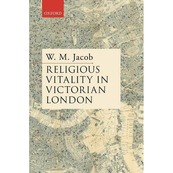 Religion in Victorian London, (Hardcover)