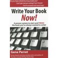 thumbnail image 2 of Pre-Owned Write Your Book Now: A Proven System to Start and Finish the Book You've Always Wanted to Write! (Paperback) 1610350065 9781610350068, 2 of 2