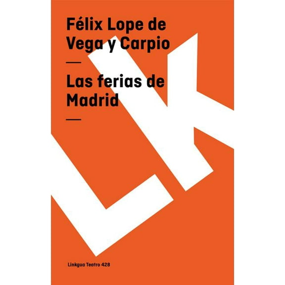 Teatro Las ferias de Madrid, Book 428, (Paperback)