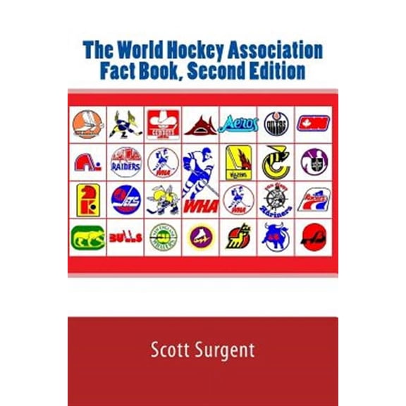 The World Hockey Association Fact Book, Second Edition