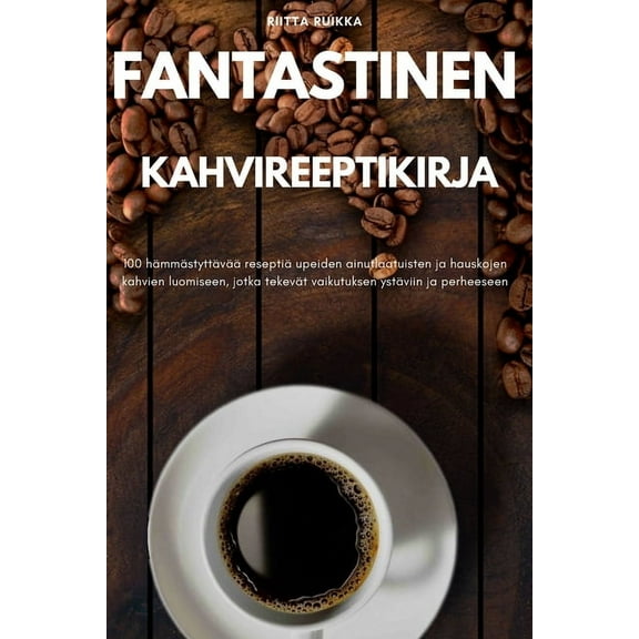 Fantastinen Kahvireeptikirja, (Paperback)