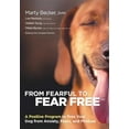 thumbnail image 1 of Pre-Owned From Fearful to Fear Free: A Positive Program to Free Your Dog from Anxiety, Fears, and Phobias (Paperback) 0757320791 9780757320798, 1 of 1