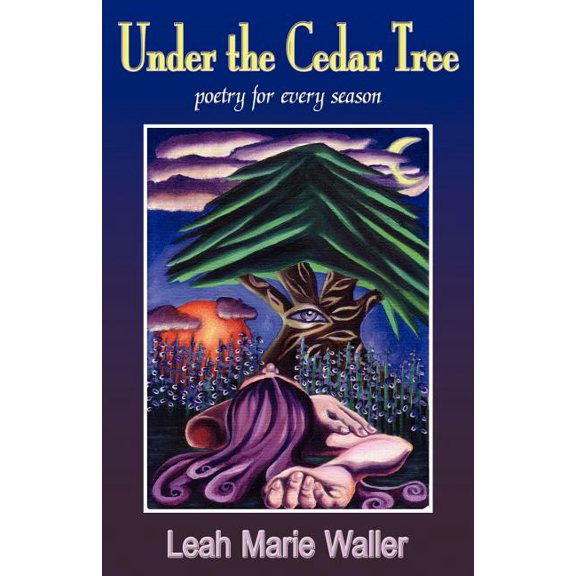 Under the Cedar Tree; Poetry for Every Season (Paperback)