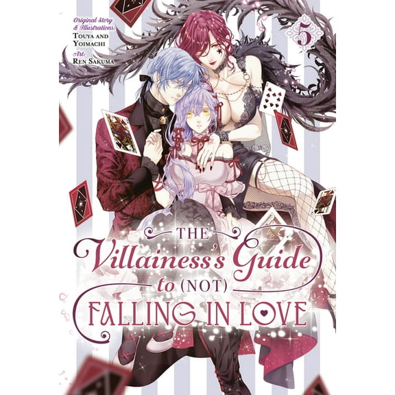 The Villainess's Guide to (Not) Fal The Villainess's Guide to (Not) Falling in Love 05 (Manga), (Paperback)