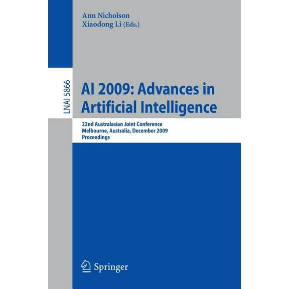 AI 2009: Advances in Artificial Intelligence: 22nd Australasian Joint Conference, Melbourne, Australia, December 1-4, 20, (Paperback)