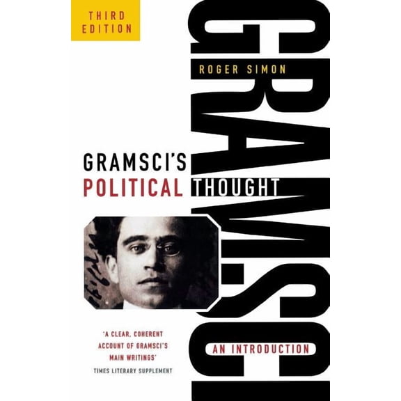 Gramsci's Political Thought: An Introduction (Revised) (Paperback)