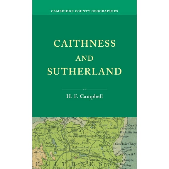 Cambridge County Geographies Caithness and Sutherland, (Paperback)