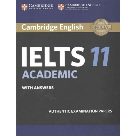 Cambridge IELTS 11 Academic Student's Book with Answers : Authentic Examination