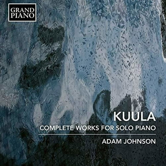 Kuula / Johnson - Piano Works - Music & Performance - CD