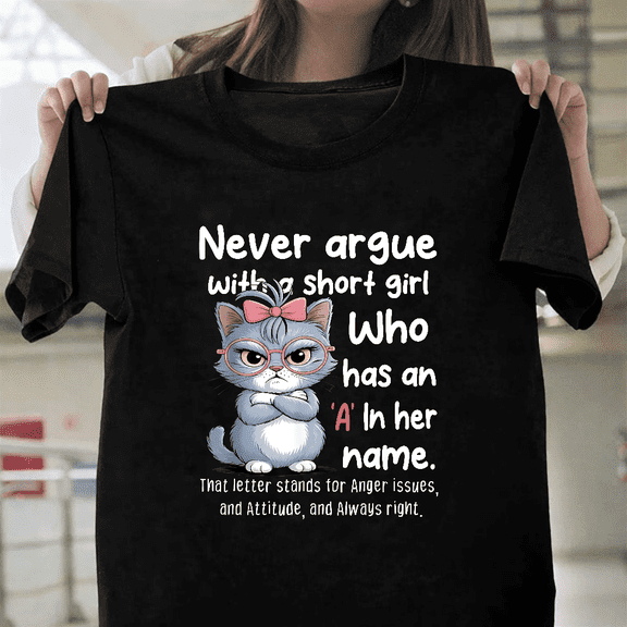 Funny Sassy Cat T-Shirt - Attitude Girl Graphic Tee - Cute Animal Lover Gift, up to size 3XL.