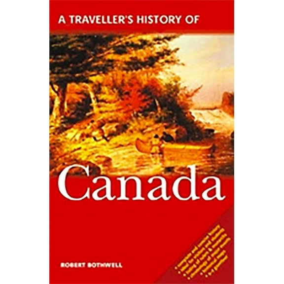 Interlink Traveller's Histories: A Traveller's History of Canada (Paperback)