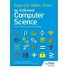 Essential Maths Skills for AS/A Level Computer Science (Paperback)