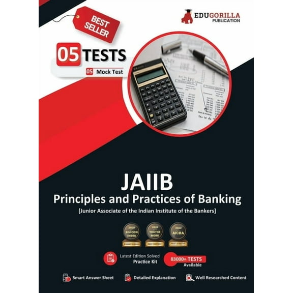 Principles and Practices of Banking - JAIIB Exam 2023 (Paper 1) - 5 Full Length Mock Tests (Solved Objective Questions) , (Paperback)