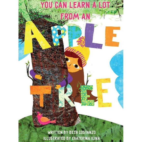 The Adventures of Scuba Jack You Can Learn A Lot From An Apple Tree: You Can Learn A Lot From A Tree, Book 1, (Hardcover)