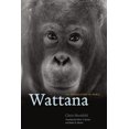 thumbnail image 1 of Pre-Owned Wattana: An Orangutan in Paris (Hardcover) 022616859X 9780226168593, 1 of 2