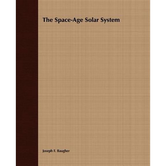 Pre-Owned The Space-Age Solar System, (Paperback)