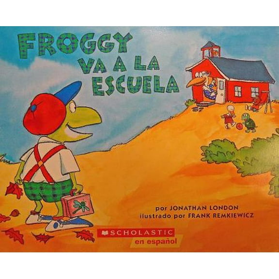 Pre-Owned Froggy va a la escuela (Paperback) 0439666422 9780439666428