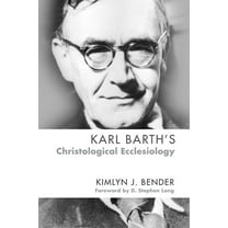 Karl Barth's Christological Ecclesiology (Paperback)