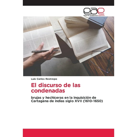 El discurso de las condenadas (Paperback)