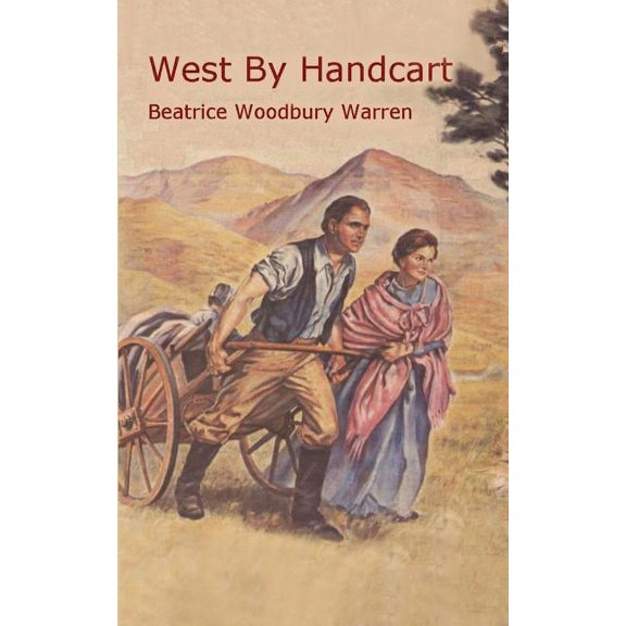 West by Handcart