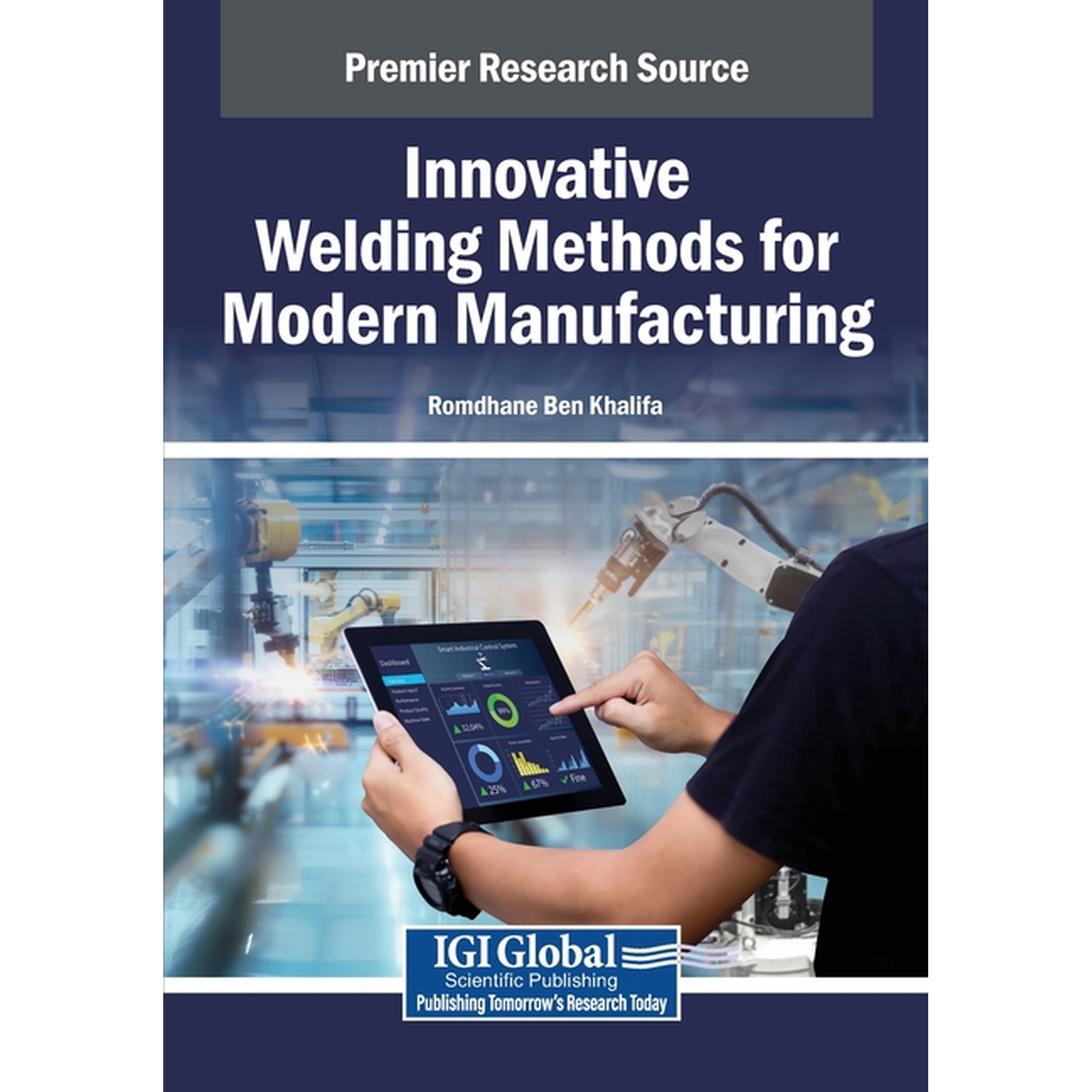Innovative Welding Methods for Modern Manufacturing (Paperback)