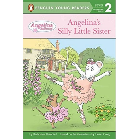 Pre-Owned Angelina's Silly Little Sister (Angelina Ballerina) (Paperback) 0448444682 9780448444680