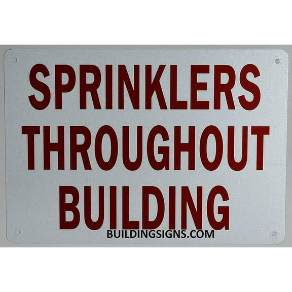Sprinkler Throughout Building Sign, Engineer Grade Reflective Aluminum Sign (White,Aluminum 7X10)(ref-2022-4)