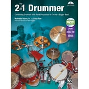 The 2-in-1 Drummer: Combining Drumset with Hand Percussion to Create a Bigger Beat