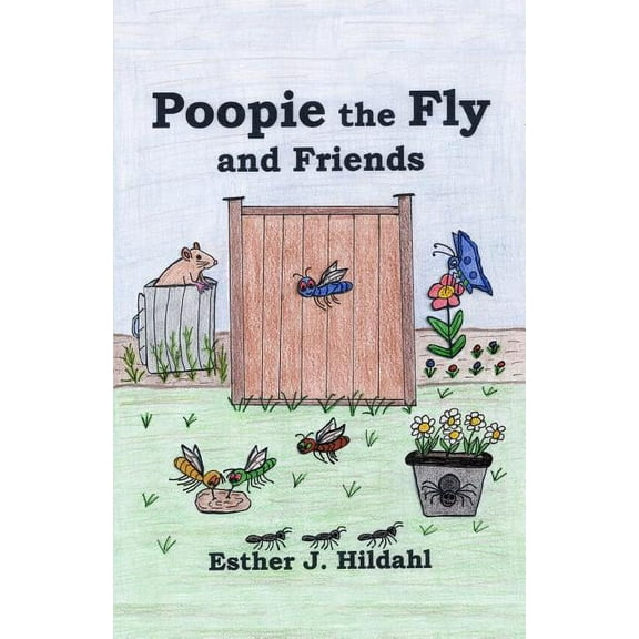 Poopie the Fly and Friends, (Paperback)