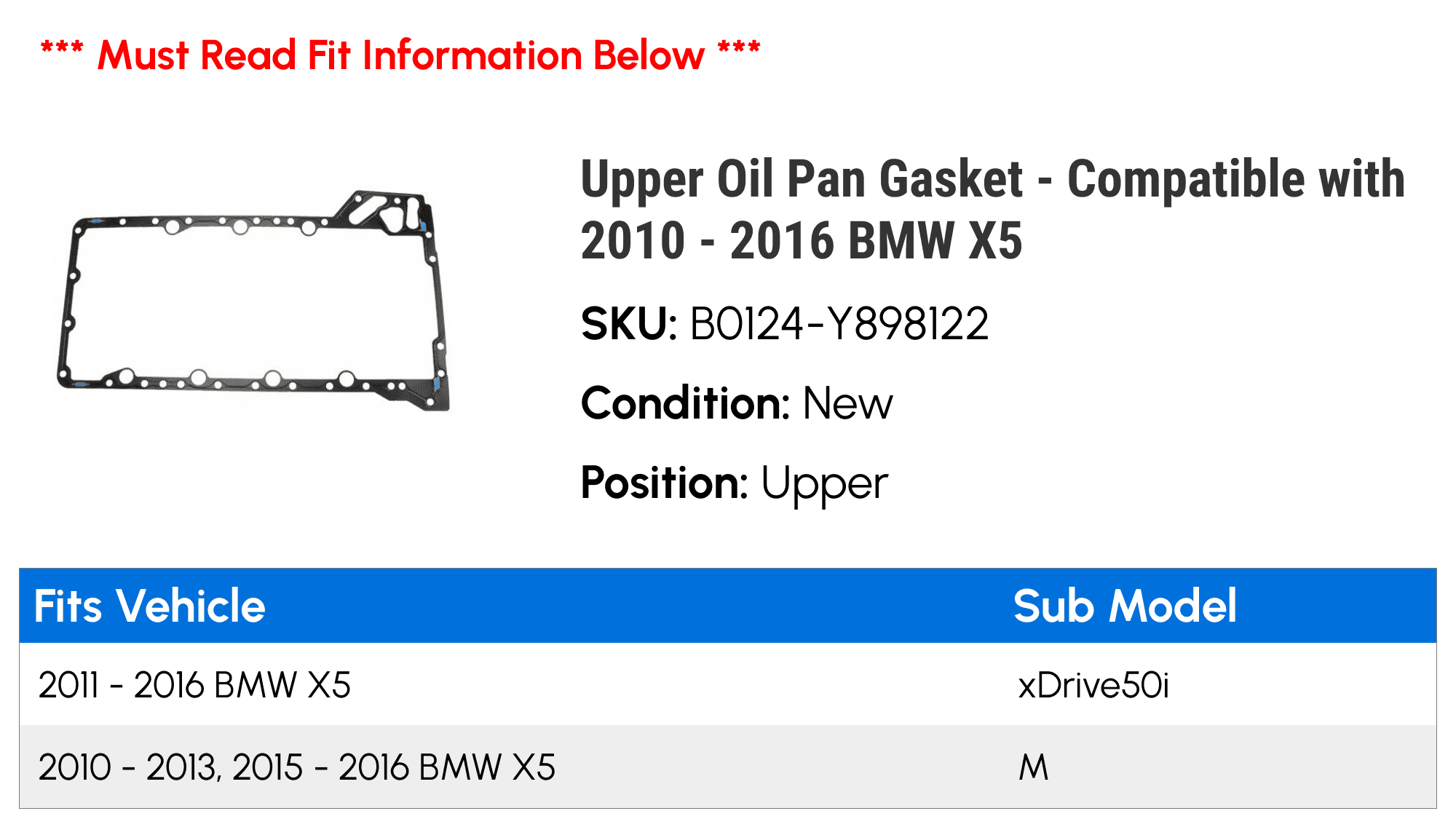 Upper Oil Pan Gasket - Compatible with 2010 - 2016 BMW X5 2011 2012 2013 2014 2015