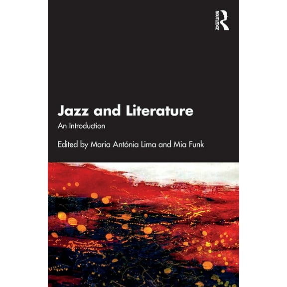 Jazz and Literature: An Introduction, (Paperback)