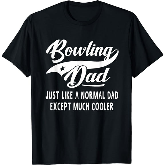 Men's Bowling Dad Father's Day Gift Men Bowling T-shirt