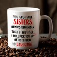 thumbnail image 6 of Fatbabay You And I Are Sisters Coffee Mug Gifts,Funny Sister Birthday Christmas Gifts from Sister,Sister Gifts for Woman,Best Friends,Besties,BFF Tea Cup 11OZ, 6 of 6