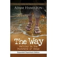 thumbnail image 1 of Pre-Owned The Way, Expanded Paperback Edition: Walking in the Footsteps of Jesus (Paperback) 1501828789 9781501828782, 1 of 2