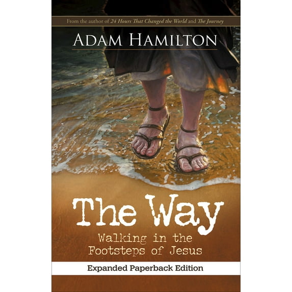 Pre-Owned The Way, Expanded Paperback Edition: Walking in the Footsteps of Jesus (Paperback) 1501828789 9781501828782