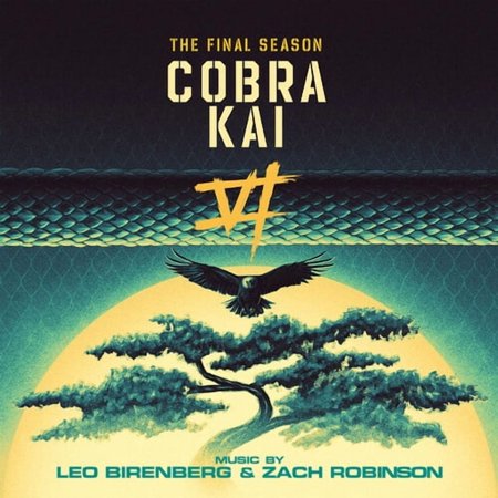 Leo Birenberg & Zach Robinson - Cobra Kai (The Final Season) Soundtrack - Music & Performance - CD